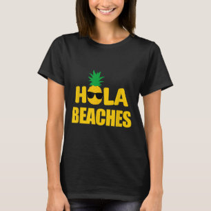 T-shirt Plage Funny Vacances été Plage T Cruise Hola Be