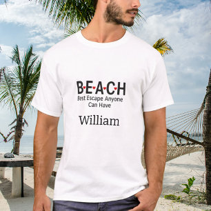 T-shirt Plage Meilleure évasion N'importe qui peut avoir u