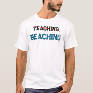 T-shirt Plage pas enseignement Prof drôle 
