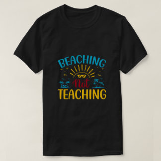 T-shirt Plage Pas Enseigner Drôle Enseignant Été