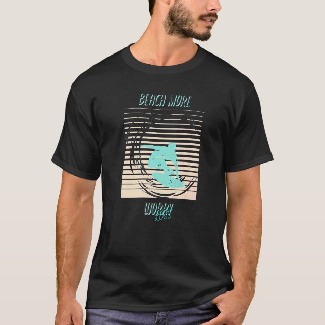 T-shirt Plage Plus S'Inquiéter Moins De Vacances Vibes Été (Devant)