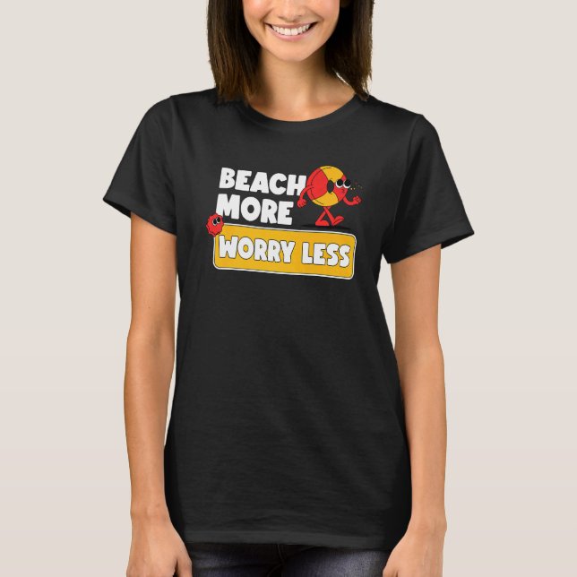 T-shirt Plage Plus S'Inquiéter Moins De Vacances Vibes Été (Devant)