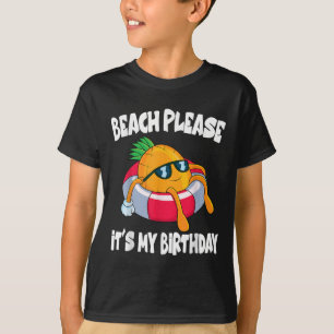 T-shirt Plage S'Il Vous Plaît C'Est Mon Anniversaire Fruit
