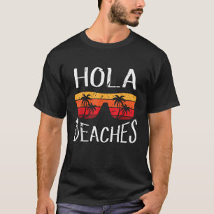 T-shirt Plages De Hola Plage De Vacances D'Été Drôle Et Mi