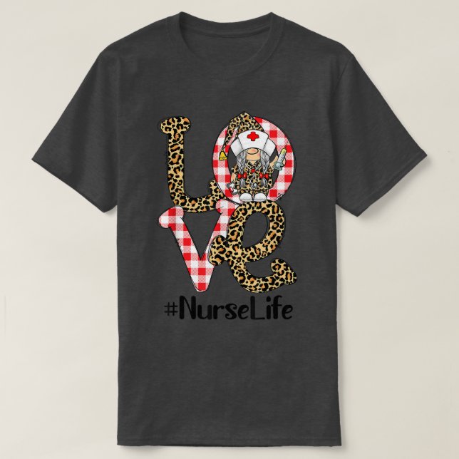 T-shirt Plaid Leopard Gnome LOVE Nurse Life Funny Valentin (Design devant)
