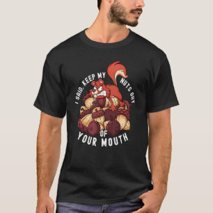 T-shirt Plaisanterie de jeu de mot Sarcastique écureuil Nu