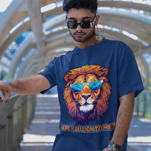 T-shirt Plaisanterie Lion Art Pun "Es-Tu Lion À Moi ? Drôl
