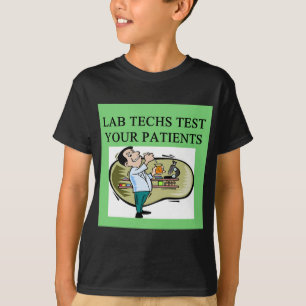 T-shirt plaisanterie médicale de technicien de laboratoir