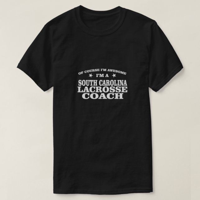 T-shirt Plaisanteries amusantes sur Lacrosse Coach Carolin (Design devant)