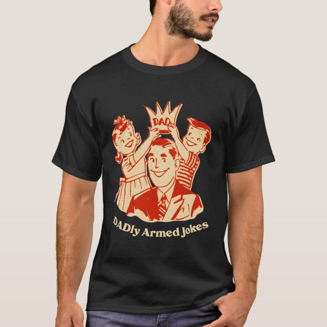 T-shirt Plaisanteries Armées Dadure Papa Blagues Papa (Devant)