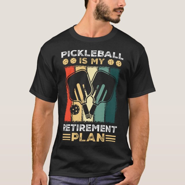 T-shirt Plan de retraite de Pickleball. (Devant)