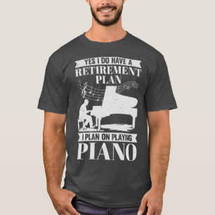 T-shirt Plan de retraite Piano Lecteur Piano Retraité Pian