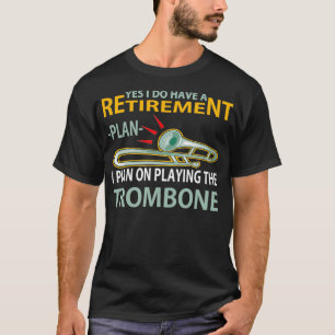 T-shirt Plan de retraite Trombone
