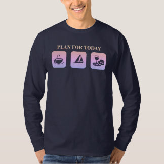 T-shirt Plan Pour Aujourd'Hui - Café/Thé, Voile, Vin&Froma