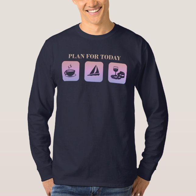 T-shirt Plan Pour Aujourd'Hui - Café/Thé, Voile, Vin&Froma (Devant)