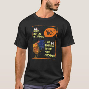 T-shirt Planifier d'acheter plus de poulet drôle d'amour d