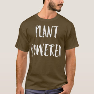 T-shirt Plant Powered Funny Vegetarian Motivational Cute V