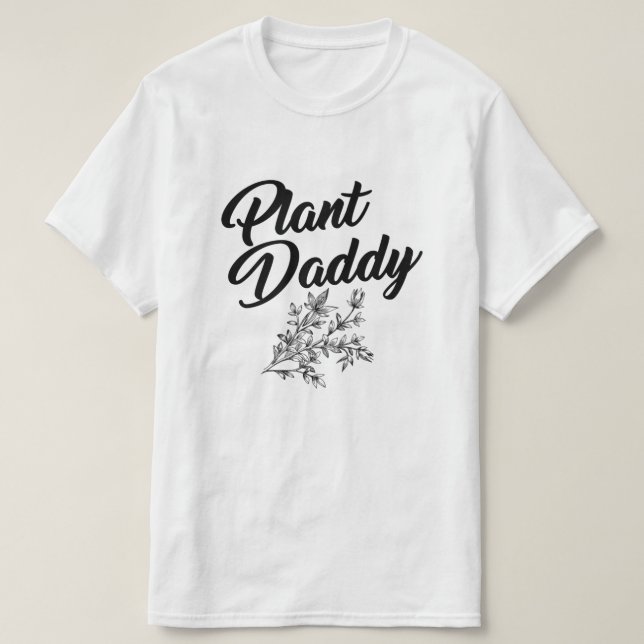 T-SHIRT PLANTE DADDY (Design devant)