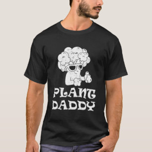 T-shirt Plante Daddy Funny Jardinage Houseplants Landscapi