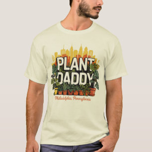 T-shirt Plante Daddy Philadelphia City Pennsylvania USA