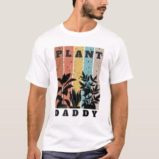 T-shirt Plante Daddy Shirt