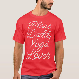 T-shirt Plante Daddy Yoga Lover II