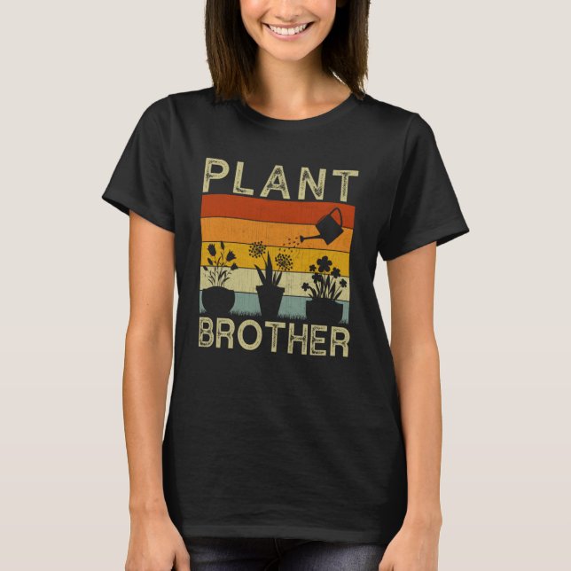 T-shirt Plante et jardinier Dire Jardiner Frère (Devant)