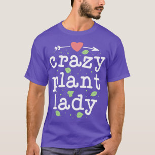 T-shirt Plante fou Lady Gardening Chemise Plante Cadeaux P