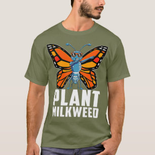 T-shirt Plante Milkweed T Chemise Dabbing Monarch Papillon