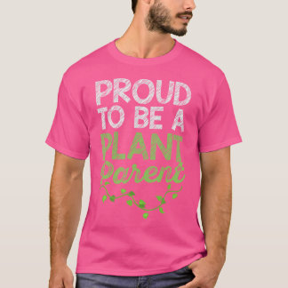 T-shirt Plante Parent Gardener Chemise Jardinage Tee Pour