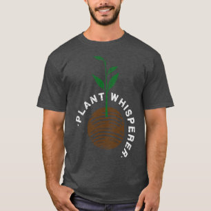 T-shirt Plante plante Whisperer