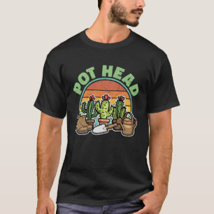 T-shirt Plante PotHead Cactus Pour Hommes Femmes Gardener