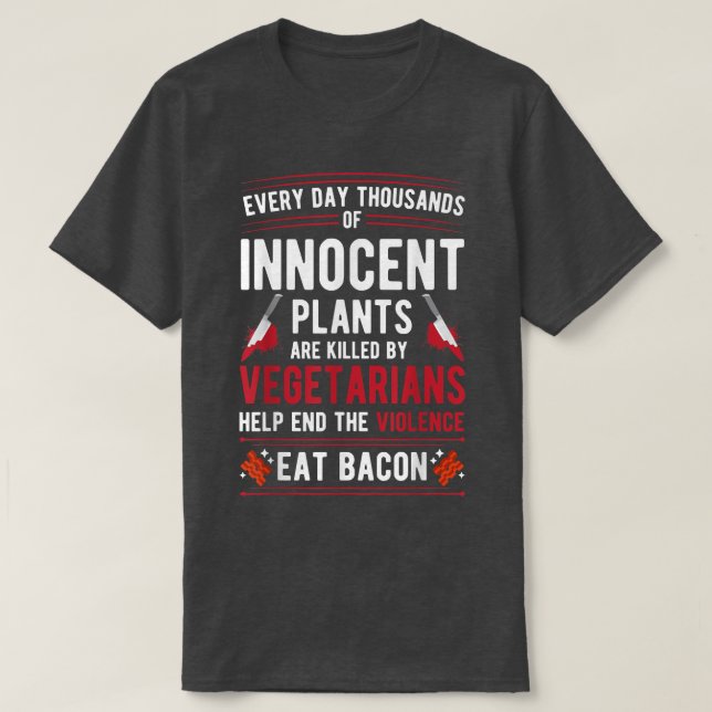 T-shirt Plantes Tués Par Des Végétariens Mettre Fin À La V (Design devant)