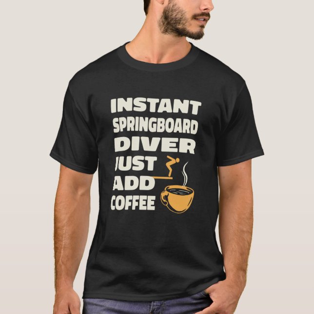 T-shirt Platform Diver Coffee Springboard Diving  1 (Devant)