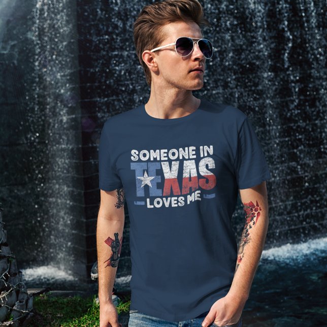 T-shirt Playera Funny Someone in Texas Loves Me Travel Tex (Créateur téléchargé)