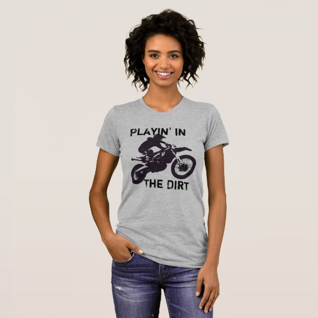 T-shirt "Playin dans la saleté" Dirtbike et Motorcross (Devant entier)