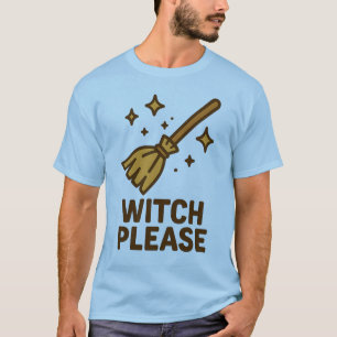 T-shirt PLEASE WITCH - Halloween