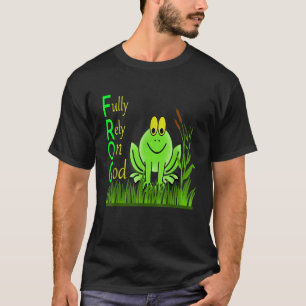 T-shirt Pleine confiance sur Dieu FROG foi chrétienne grâc