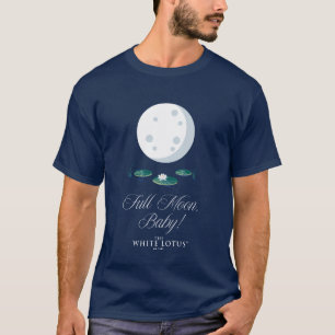 T-shirt Pleine lune, Bébé ! - Le Lotus Blanc