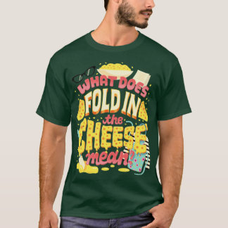 T-shirt Plier dans le fromage