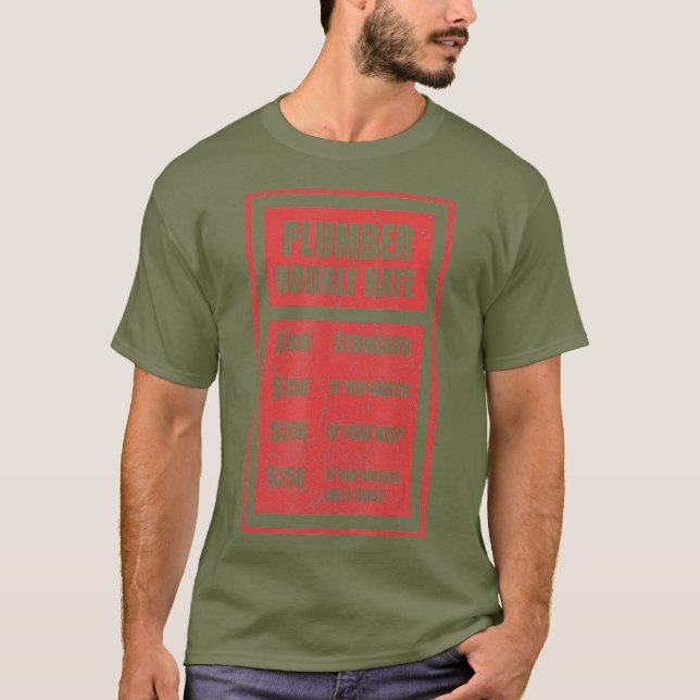 T-shirt Plomber Taux horaire Plumber Tee (Devant)