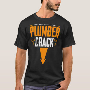T-shirt Plomberie de tuyauterie Plomber Crack Backprint