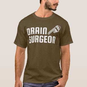 T-shirt Plomberie Drôle Plumber Chirurgien Drain Hommes F