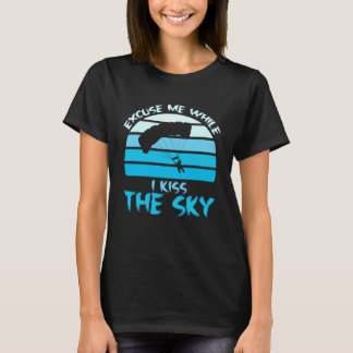 T-shirt Plongeon dans le ciel drôle Excuse de skydiver Pen