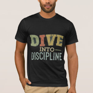 T-shirt Plonger dans la discipline
