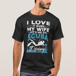 T-shirt Plongeur Scuba Ma Femme Laisse-Moi Aller Plongée S