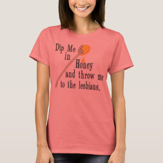 T-shirt Plongez-moi dans le miel