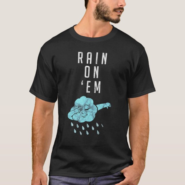 T-shirt Pluie Sur La Météorologie Em Pour Wetherman Report (Devant)