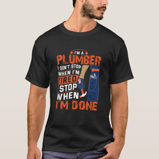 T-shirt Plumber Im Done  Plumber (Devant)