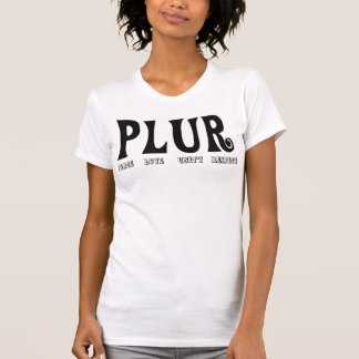 T-SHIRT "PLUR"